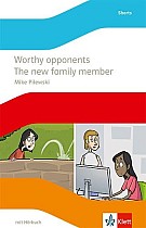 Worthy opponents / The new family member. Lektüre mit Hörbuch Klasse 8