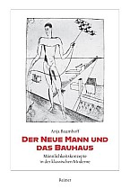 Der Neue Mann und das Bauhaus