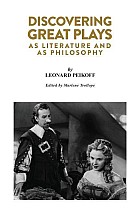 Discovering Great Plays: As Literature and as Philosophy