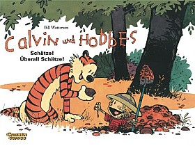 Calvin & Hobbes 10 - Schätze! Überall Schätze!