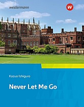 Never Let Me Go: Textbook. Camden Town Oberstufe - Zusatzmaterial zu der Ausgabe 2018 für Niedersachsen