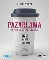 Pazarlama - Yeni Pazarlama, Gelecegin Pazarlamasi;Teori, Kanit, Uygulama