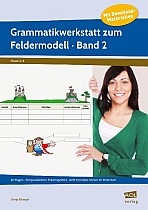 Grammatikwerkstatt zum Feldermodell (GS) - Band 2