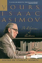 Yours, Isaac Asimov