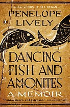 Dancing Fish and Ammonites: A Memoir