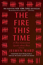 The Fire This Time: A New Generation Speaks about Race