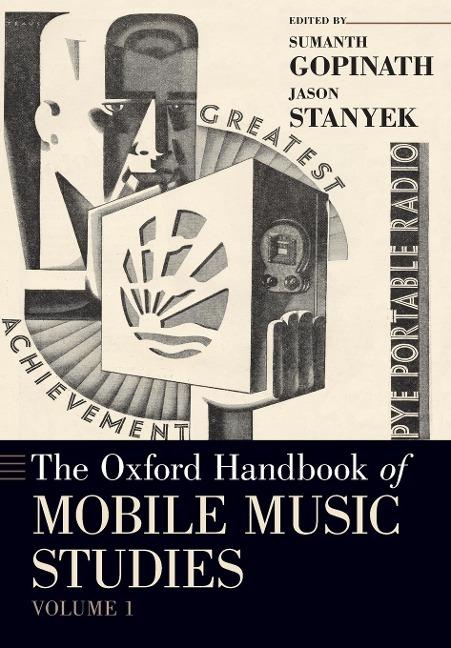 Oxford Handbook of Mobile Music Studies, Volume 1