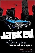 Jacked: The Outlaw Story of Grand Theft Auto