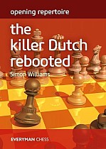 Opening Repertoire: The Killer Dutch Rebooted