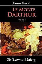 Le Morte Darthur, Vol. 1