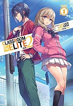 Classroom of the Elite: Year 2 (Light Novel) Vol. 3