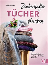 Zauberhafte Tücher stricken