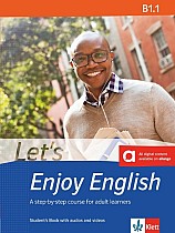 Let's Enjoy English B1.1. Student's Book with audios and videos