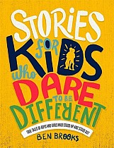 Stories for Kids Who Dare to be Different