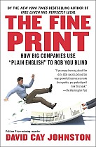 The Fine Print: How Big Companies Use Plain English to Rob You Blind