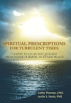 Spiritual Prescriptions for Turbulent Times