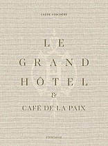 Le Grand Hotel & Cafe de la Paix