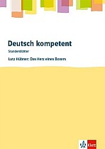 Deutsch kompetent. Lutz Hübner: Das Herz eines Boxers.Kopiervorlagen mit Downloadpaket Klasse 8