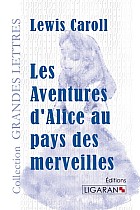 Les Aventures d'Alice au pays des merveilles (grands caractères)