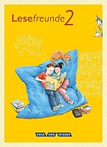 Lesefreunde 2. Schuljahr. Lesebuch. Östliche Bundesländer und Berlin Neubearbeitung 2015