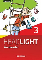 English G Headlight 03: 7. Schuljahr. Vokabellernbuch. Wordmaster mit Lösungen. Allgemeine Ausgabe