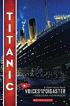 Titanic: Voices from the Disaster (Scholastic Focus)