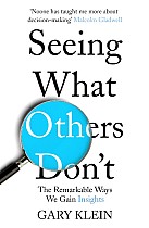 Seeing What Others Don't