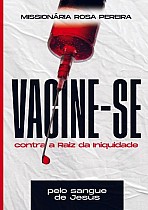 Vacine-se pelo sangue de Jesus