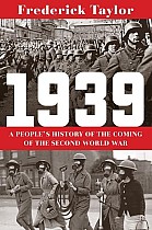 1939: A People's History of the Coming of the Second World War