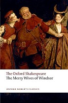 The Merry Wives of Windsor: The Oxford Shakespeare