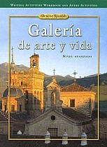 Galería de Arte Y Vida, Writing Activities Workbook & Audio Activities Student Edition