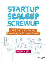 Startup, Scaleup, Screwup