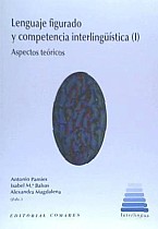 Lenguaje figurado y competencia interlingüística I : aspectos teóricos