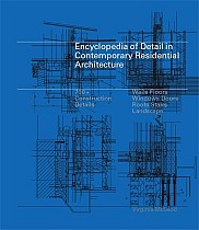 Encyclopedia of Detail in Contemporary Residential Architecture