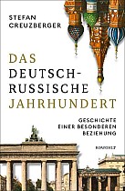 Das deutsch-russische Jahrhundert