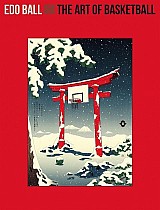 EDO Ball: The Art of Basketball