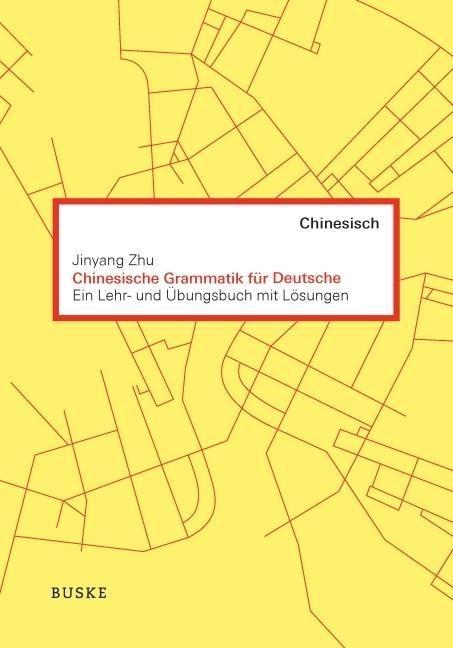 Chinesische Grammatik für Deutsche