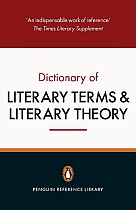 The Penguin Dictionary of Literary Terms and Literary Theory