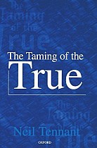 The Taming of the True