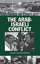 Cultures in Conflict--The Arab-Israeli Conflict