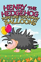 Henry the Hedgehog Pops One Too Many Balloons