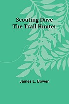 Scouting Dave