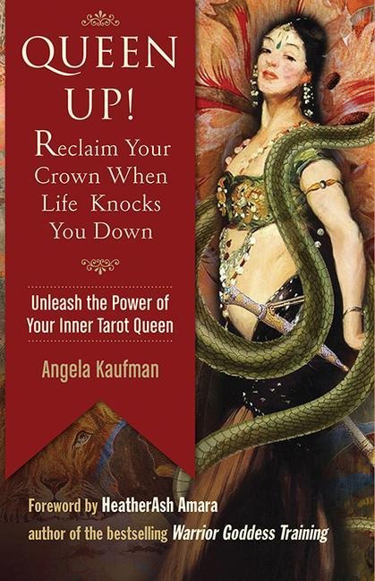 Unleash　Księgarnia　–　Up!　Your　Angela　of　Down:　Crown　Power　Inner　Your　Kaufman　–　When　Reclaim　Knocks　Life　Queen　the　Tarot　You　Queen　Bookcity