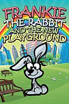 Frankie the Rabbit and the New Playground