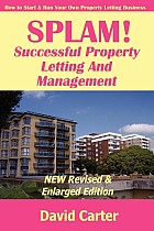 SPLAM! Successful Property Letting And Management - NEW Revised & Enlarged Edition