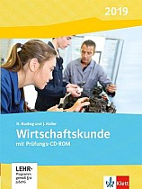 Wirtschaftskunde. Schülerbuch mit CD-ROM. Ausgabe 2017