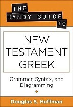 The Handy Guide to New Testament Greek