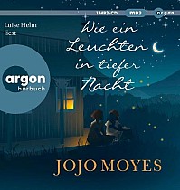 Wie ein Leuchten in tiefer Nacht (audiobook)