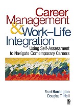 Career Management & Work-Life IntegrationUsing Self-Assessment to Navigate Contemporary Careers