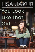 You Look Like That Girl